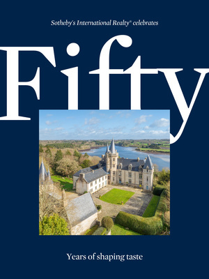 Sotheby’s International Realty : 50 Ans d’Excellence - Entre héritage mondial et vision d’avenir